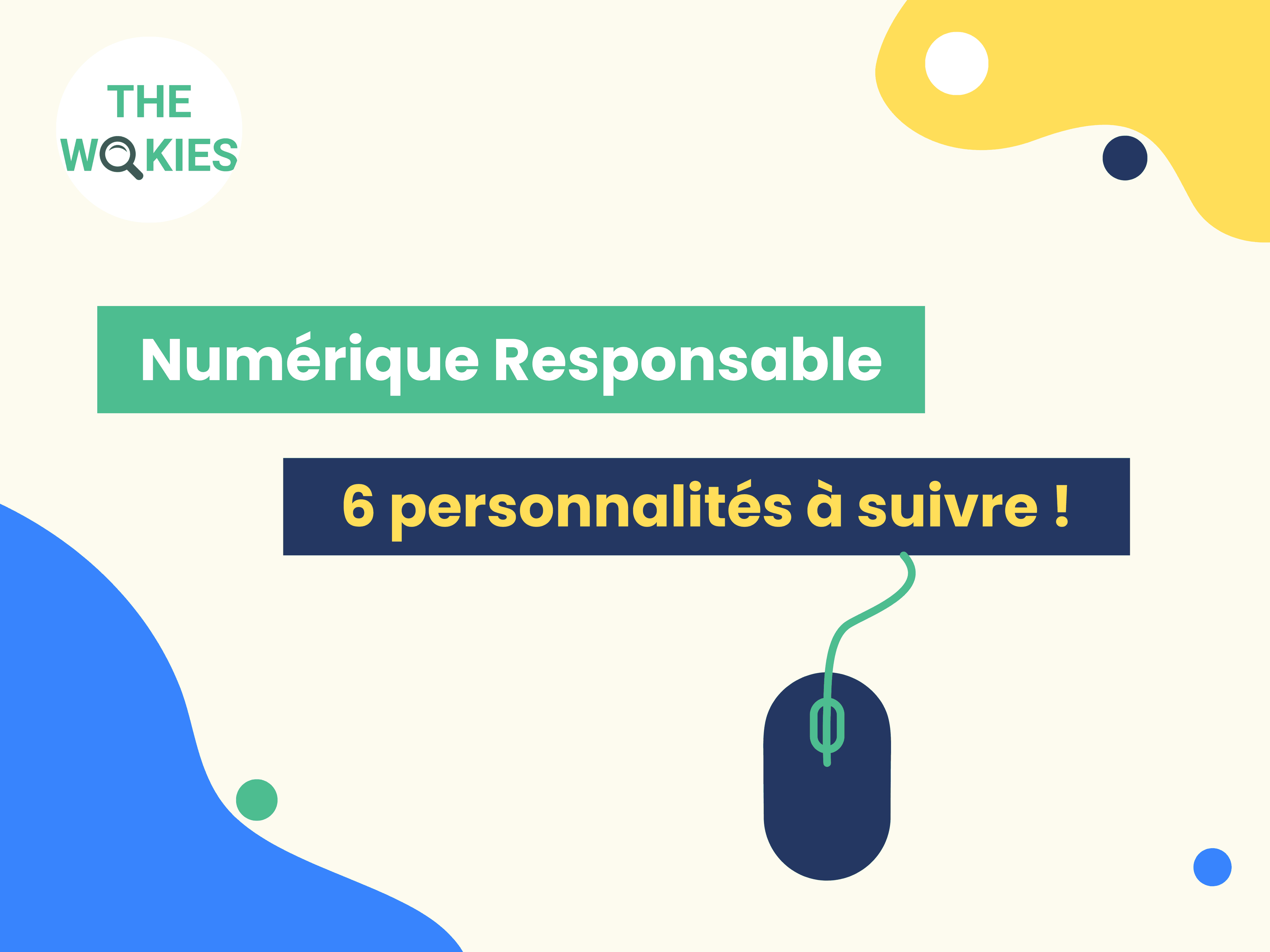 The Wokies visual "Responsible Digital: 6 figures to follow" with a computer mouse
