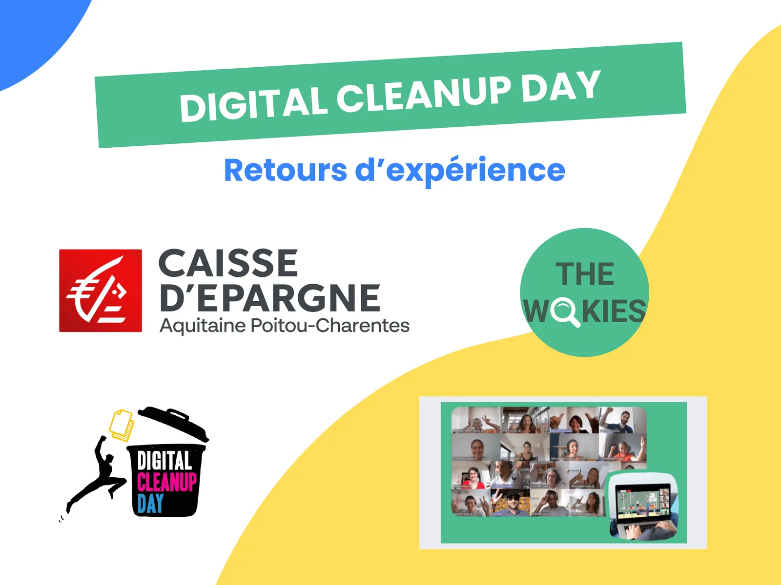 "Digital Cleanup Day, feedback" graphic with the logos of Caisse d'Epargne Aquitaine Poitou-Charentes and The Wokies